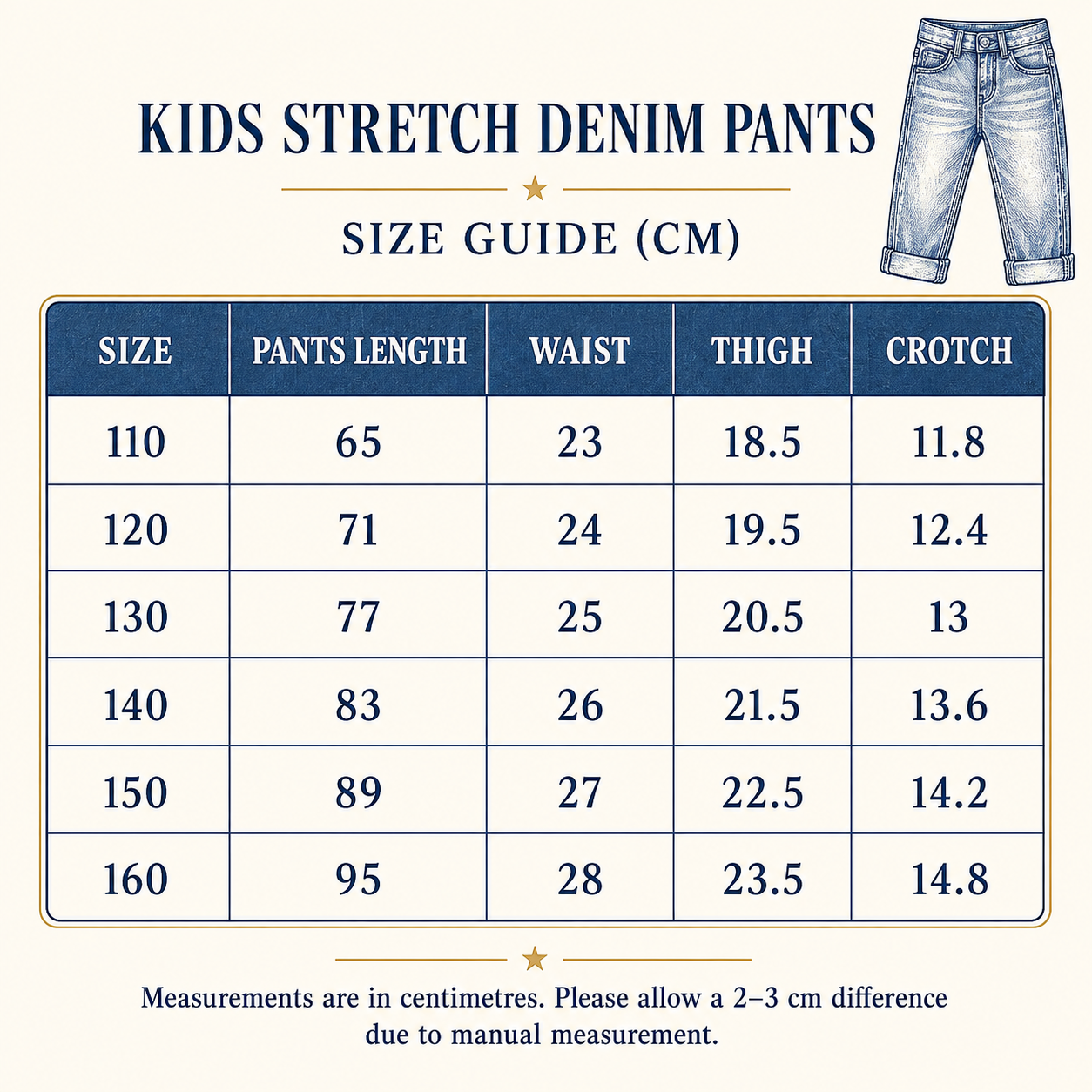 Kids Stretch Denim Pants Size Guide from 110 to 160 with length waist thigh and crotch measurements in centimetres